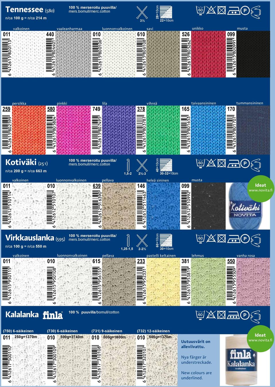 200 g = n/ca 663 m 100 % merseroitu puuvilla/ mers.bomull/merc.