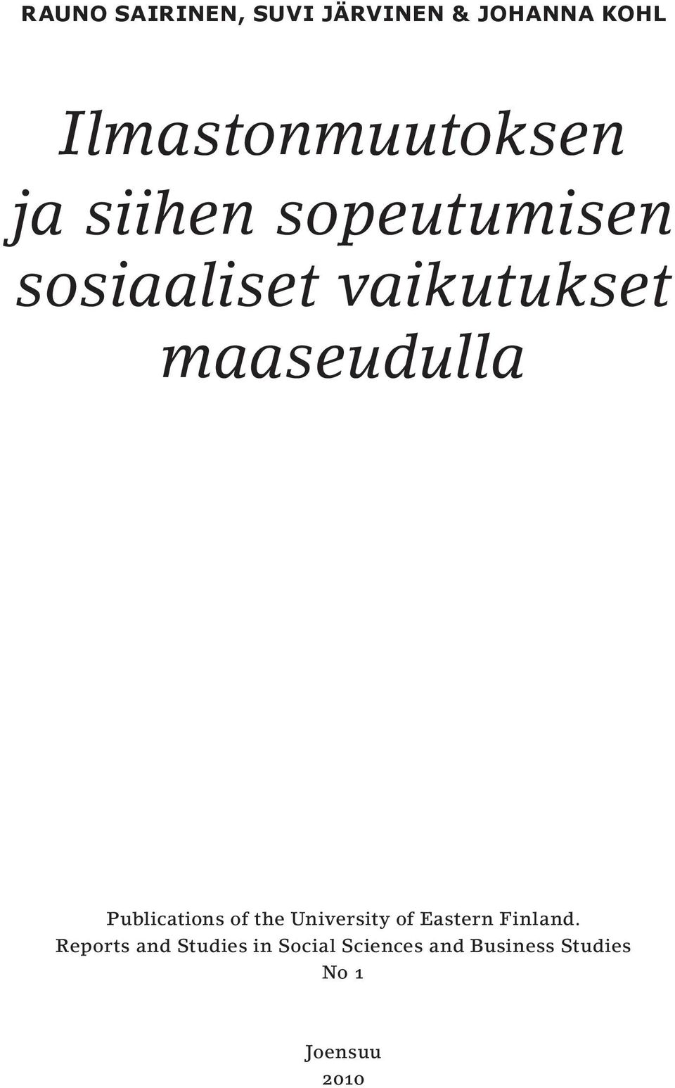 Publications of the University of Eastern Finland.