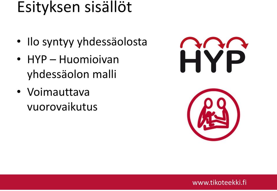 Huomioivan yhdessäolon