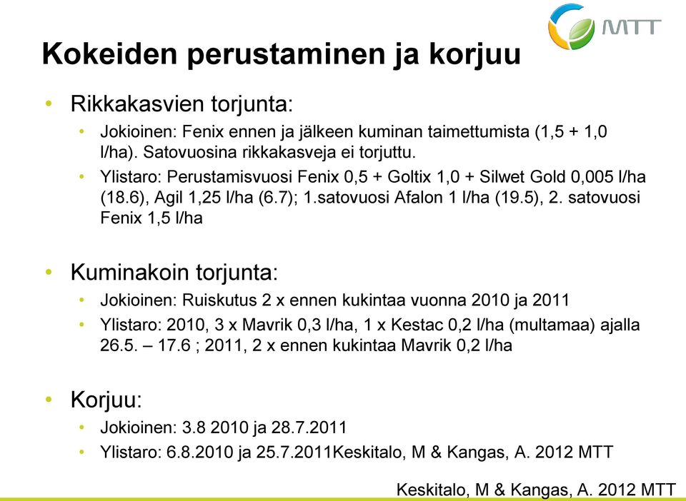 satovuosi Afalon 1 l/ha (19.5), 2.