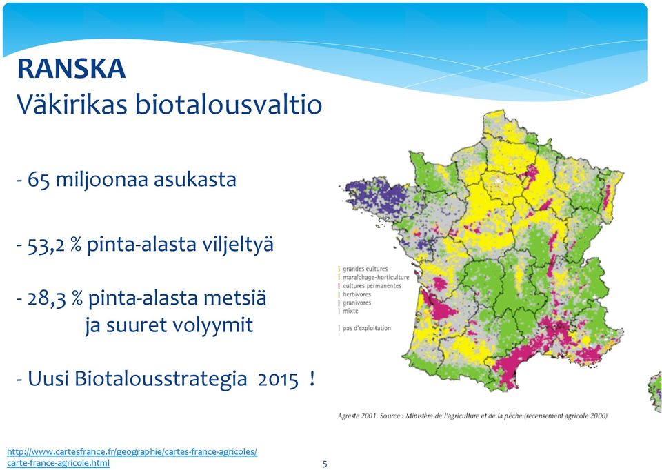 volyymit - Uusi Biotalousstrategia 2015! http://www.cartesfrance.
