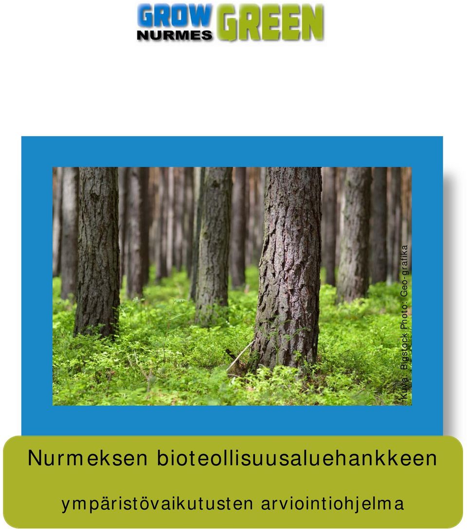 bioteollisuusaluehankkeen