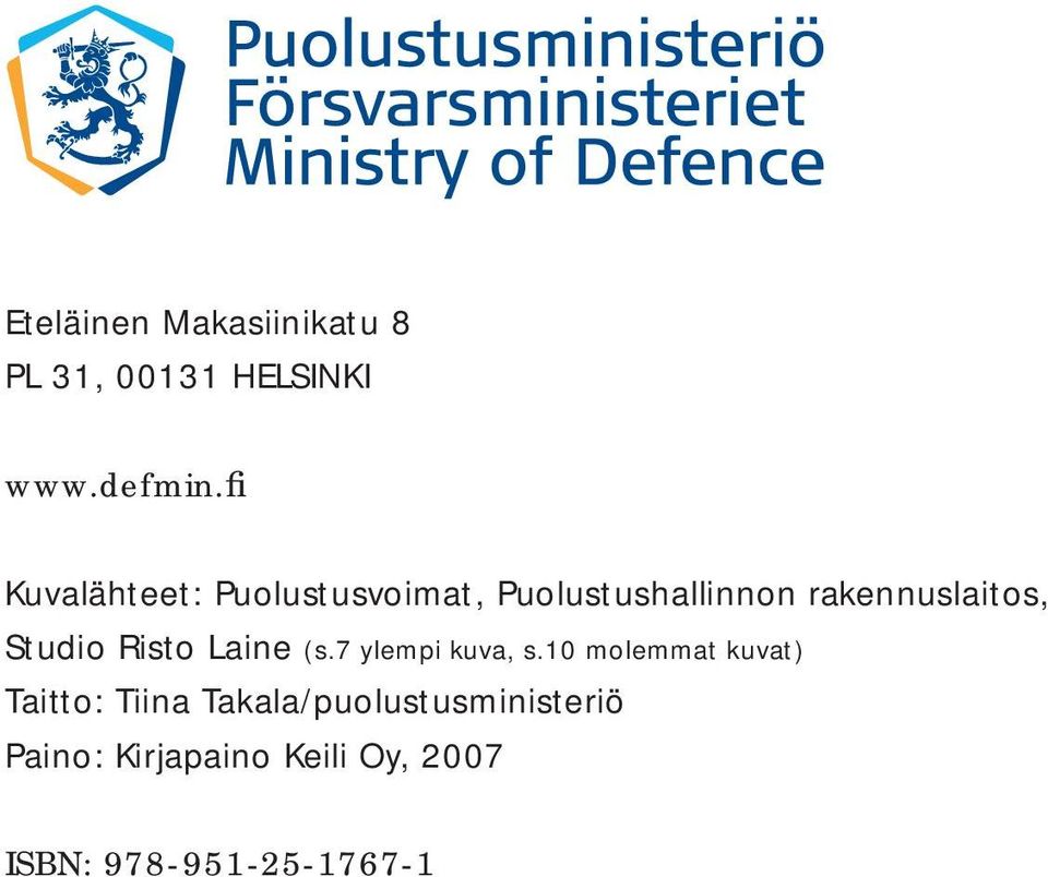 Studio Risto Laine (s.7 ylempi kuva, s.
