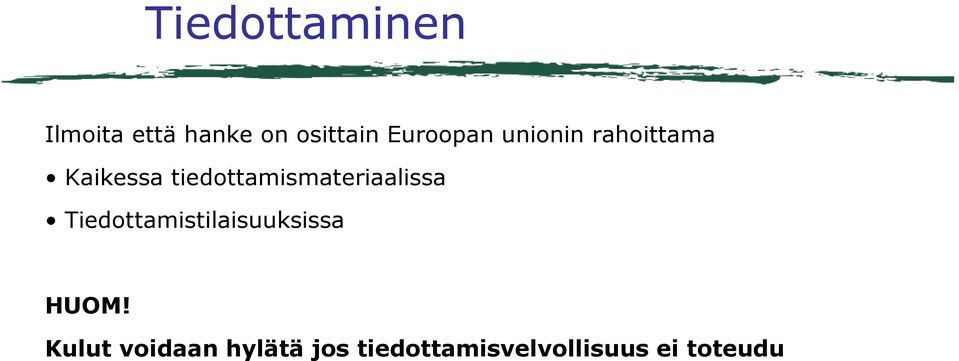 tiedottamismateriaalissa