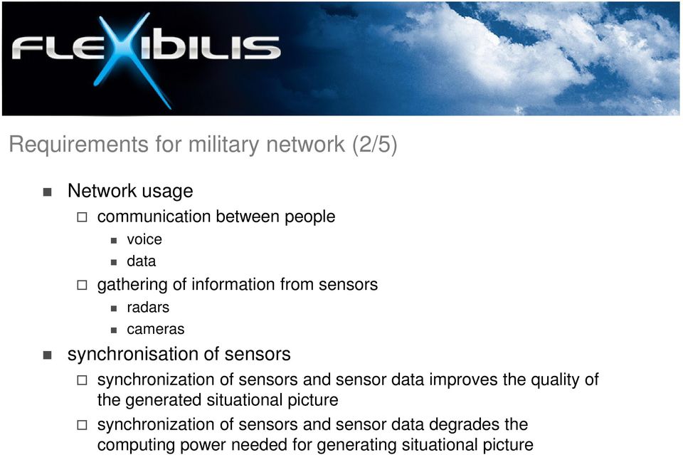 of sensors and sensor data improves the quality of the generated situational picture