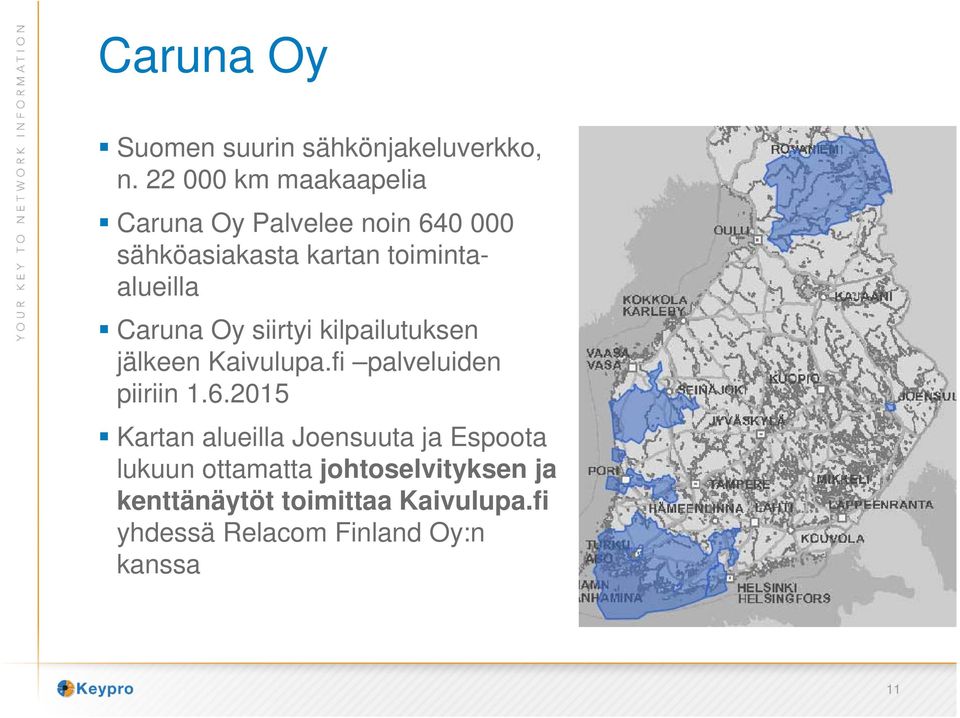 Caruna Oy siirtyi kilpailutuksen jälkeen Kaivulupa.fi palveluiden piiriin 1.6.