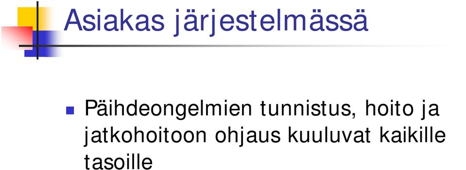 hoito ja jatkohoitoon