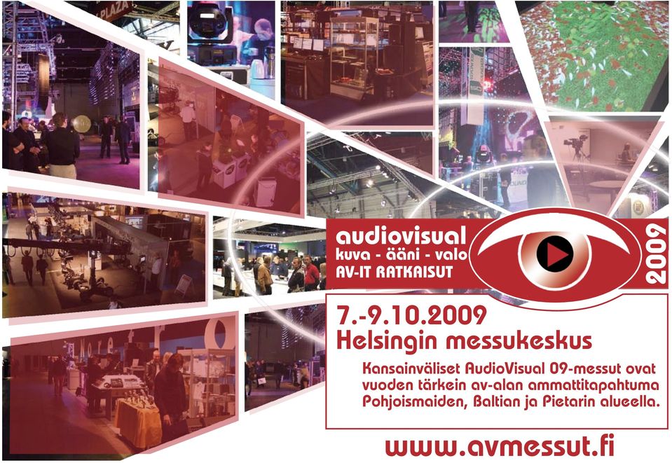 AudioVisual 09-messut ovat vuoden tärkein