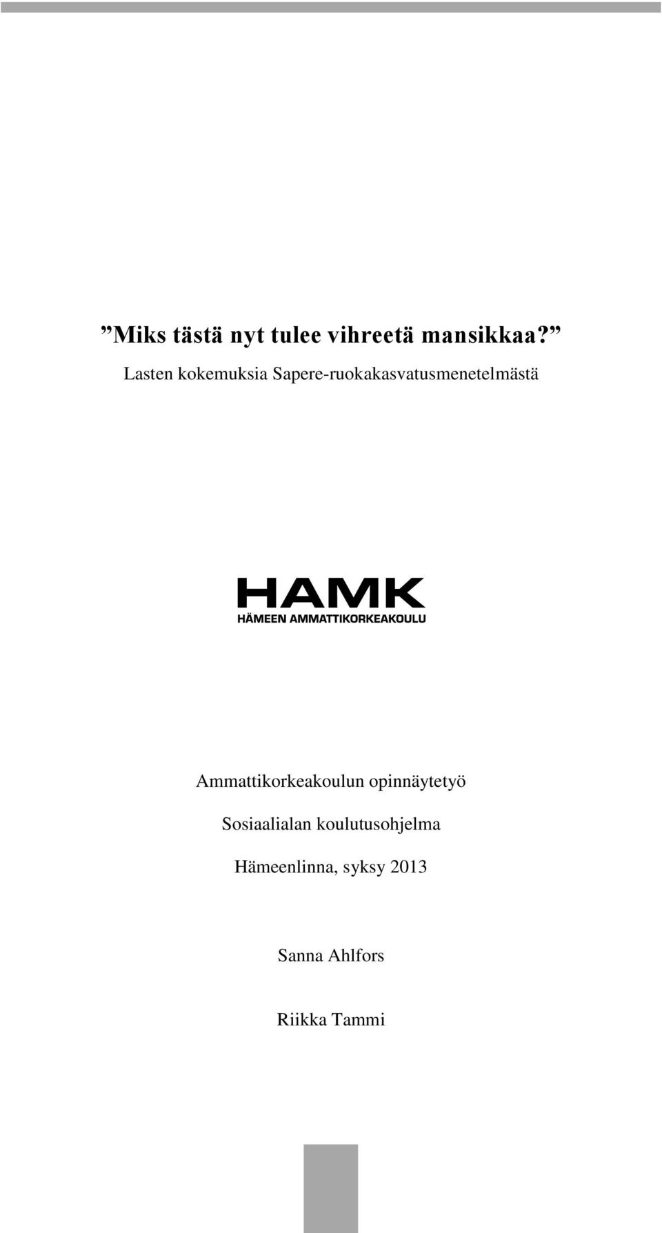Ammattikorkeakoulun opinnäytetyö