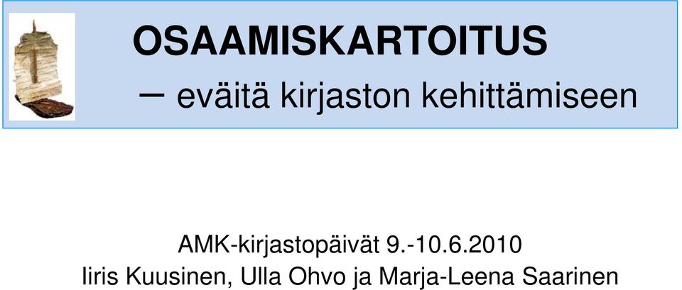 AMK-kirjastopäivät 9.-10.6.