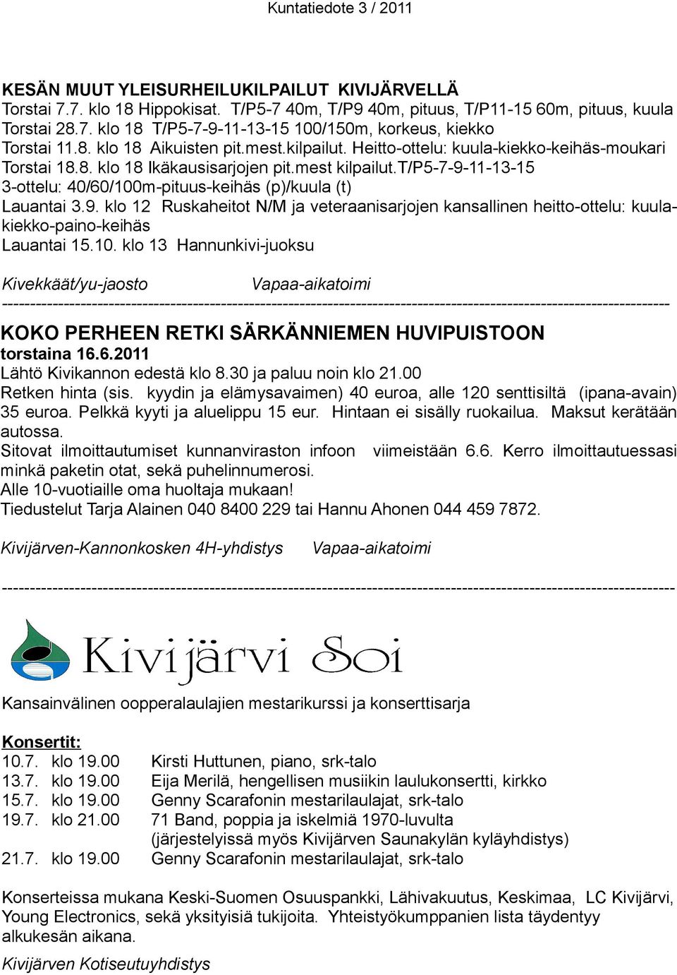 t/p5-7-9-11-13-15 3-ottelu: 40/60/100