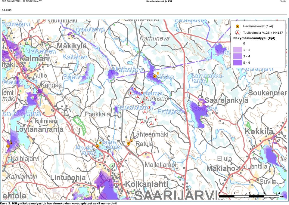 Näkymäalueanalyysi (kpl) 0-3 - 5-6 5 6 3 3 0 3 km Kuva.