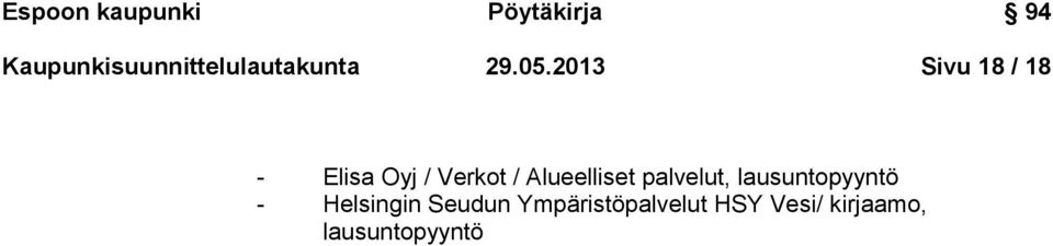 Alueelliset palvelut, lausuntopyyntö -