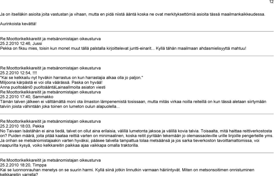 Paska on hyvää! Anna puoltoääni0 puoltoääntälainaailmoita asiaton viesti 25