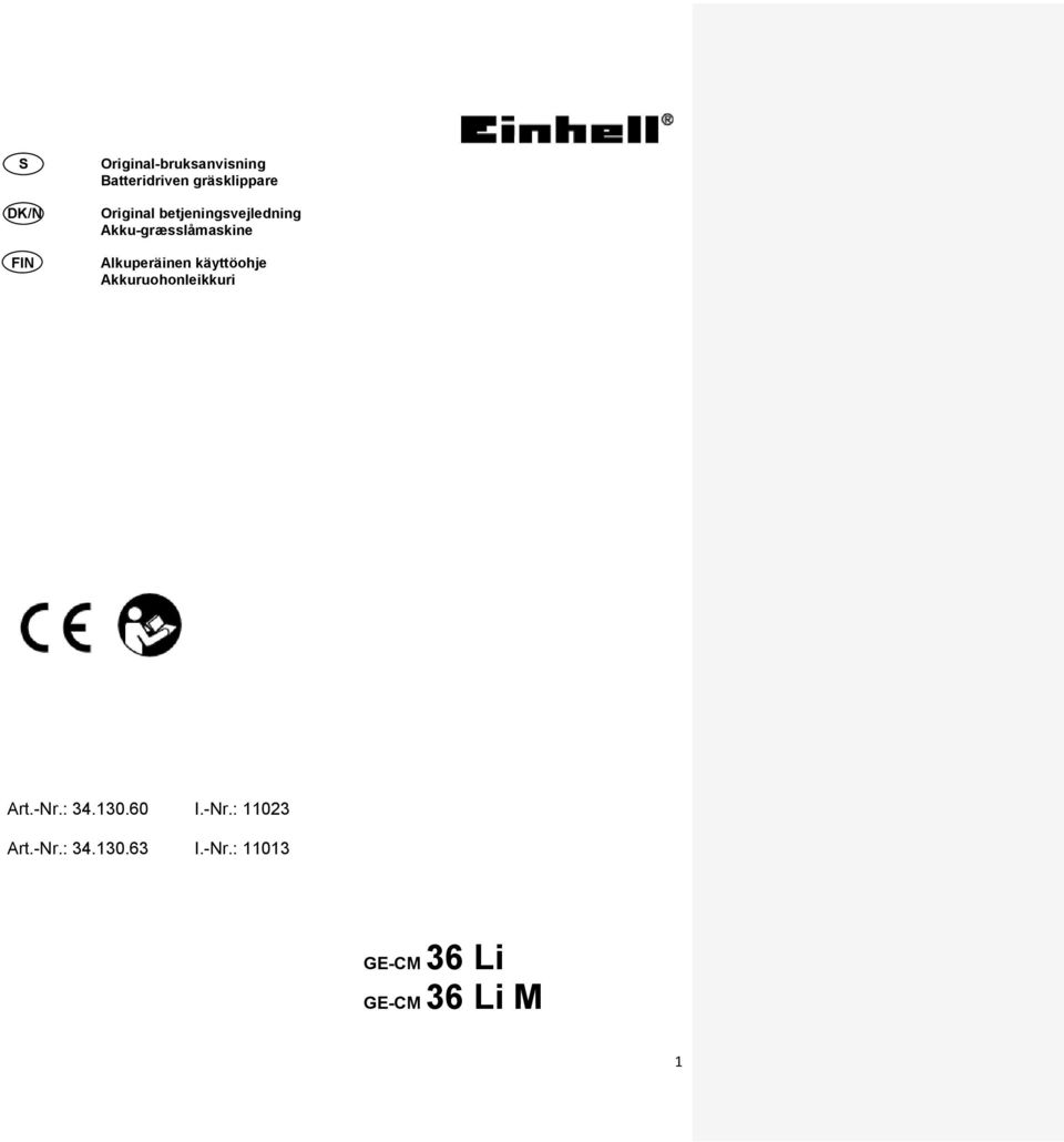 käyttöohje Akkuruohonleikkuri Art.-Nr.: 34.130.60 I.-Nr.: 11023 Art.