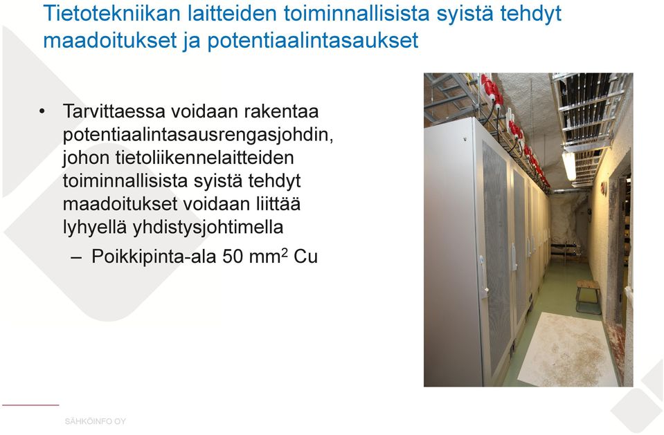 potentiaalintasausrengasjohdin, johon tietoliikennelaitteiden