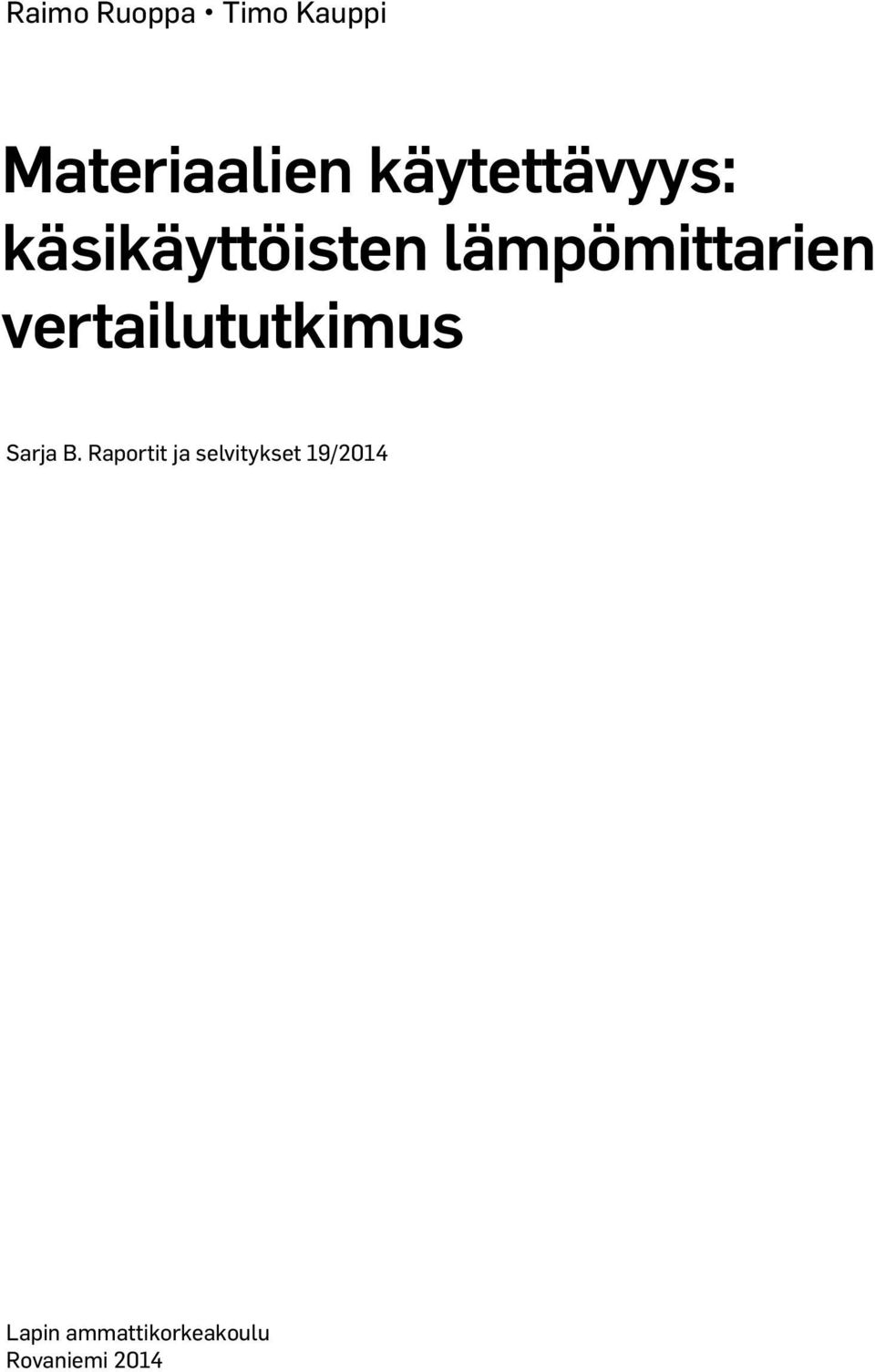 vertailututkimus Sarja B.