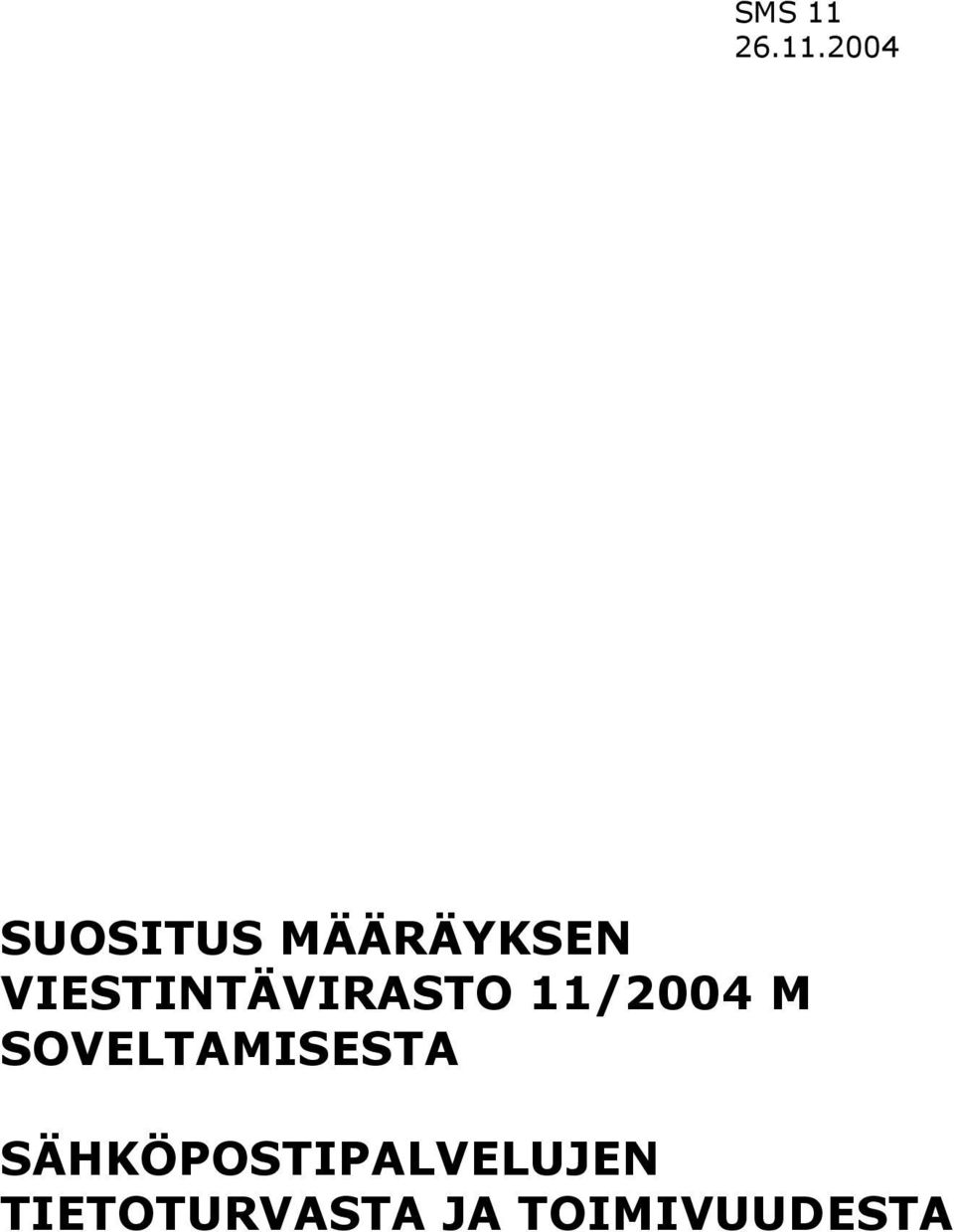 2004 SUOSITUS MÄÄRÄYKSEN