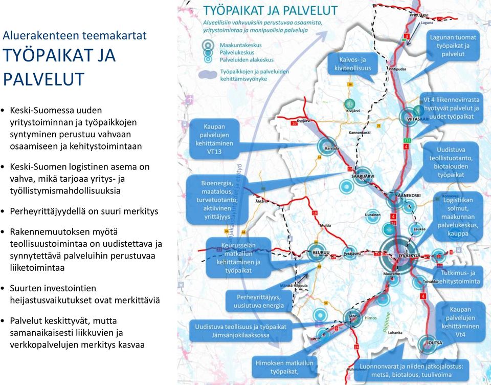 Perheyrittäjyydellä on suuri merkitys Rakennemuutoksen myötä teollisuustoimintaa on uudistettava ja synnytettävä palveluihin perustuvaa