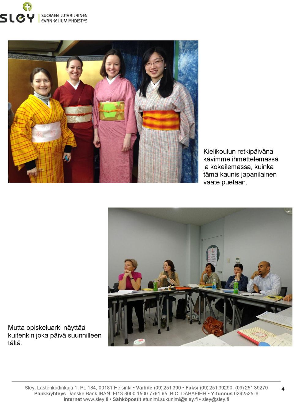 kaunis japanilainen vaate puetaan.