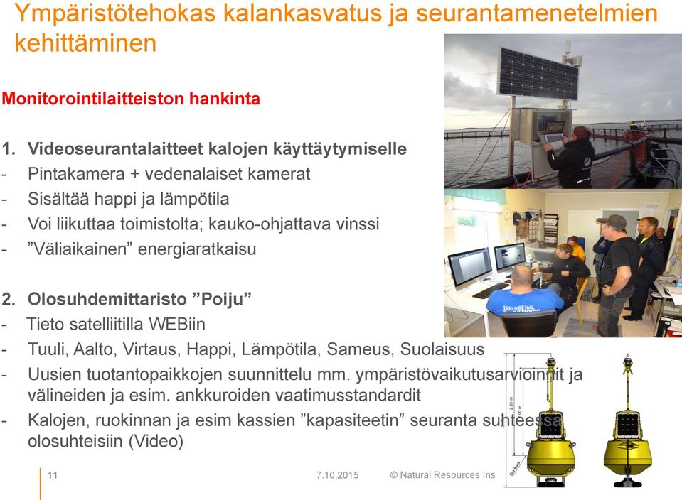 vinssi - Väliaikainen energiaratkaisu 2.