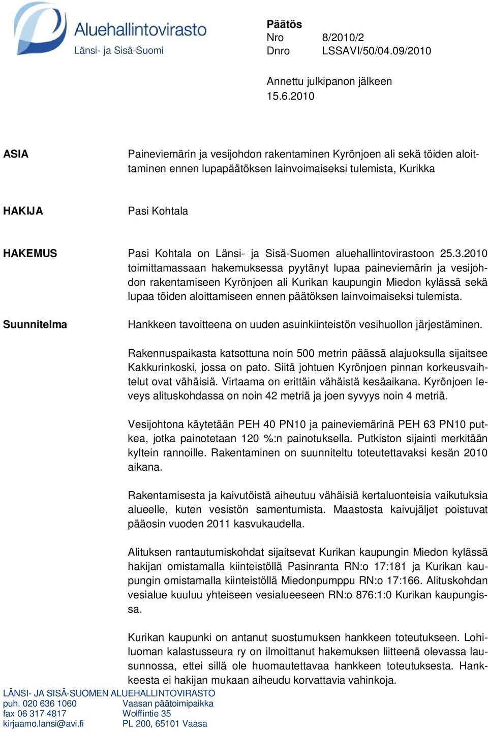 Sisä-Suomen aluehallintovirastoon 25.3.