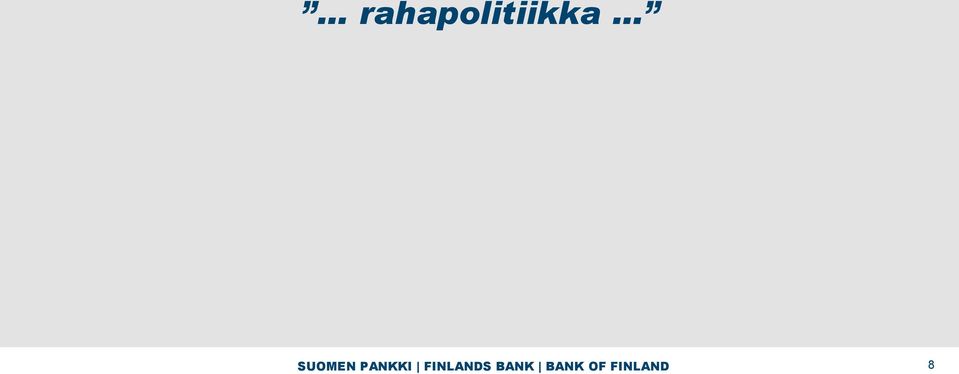 FINLANDS BANK