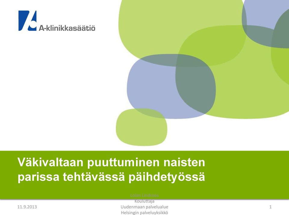 2013 Lolan Lindroos Kouluttaja