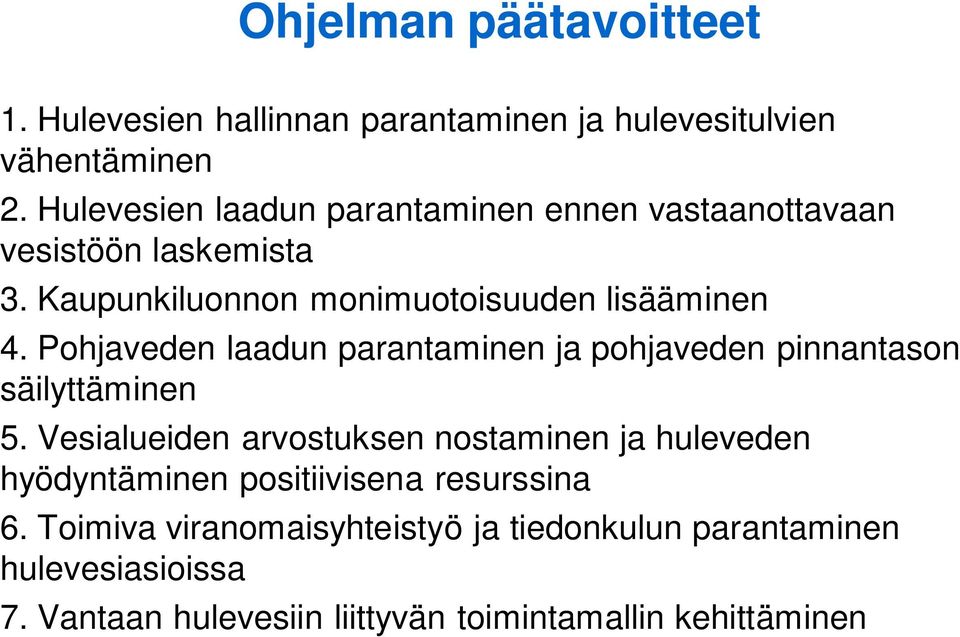 Pohjaveden laadun parantaminen ja pohjaveden pinnantason säilyttäminen 5.