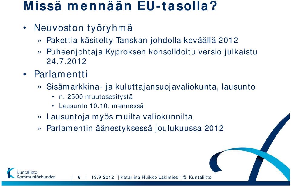 konsolidoitu versio julkaistu 24.7.