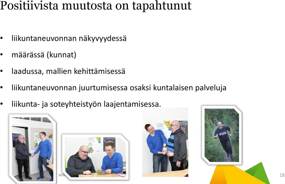 kehittämisessä liikuntaneuvonnan juurtumisessa osaksi