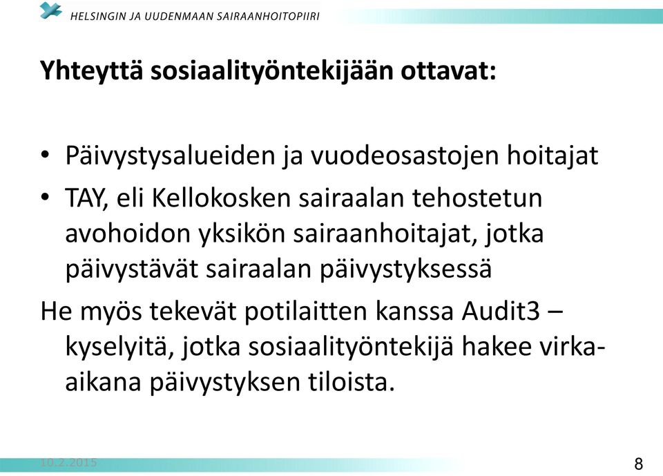 sairaanhoitajat, jotka päivystävät sairaalan päivystyksessä He myös tekevät