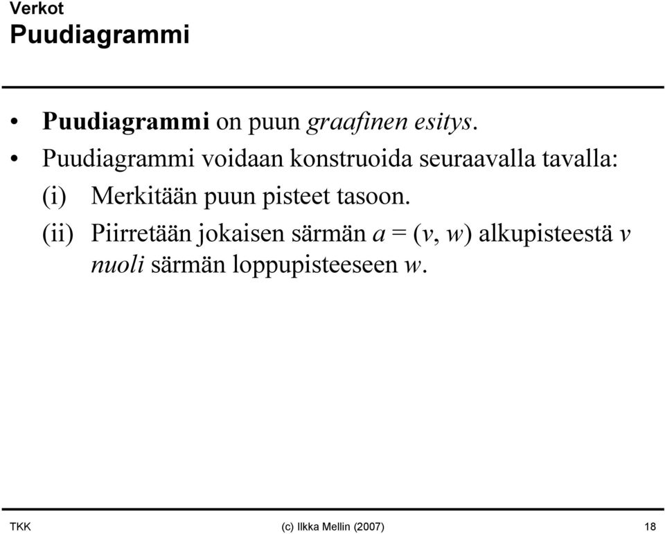 Merkitään puun pisteet tasoon.