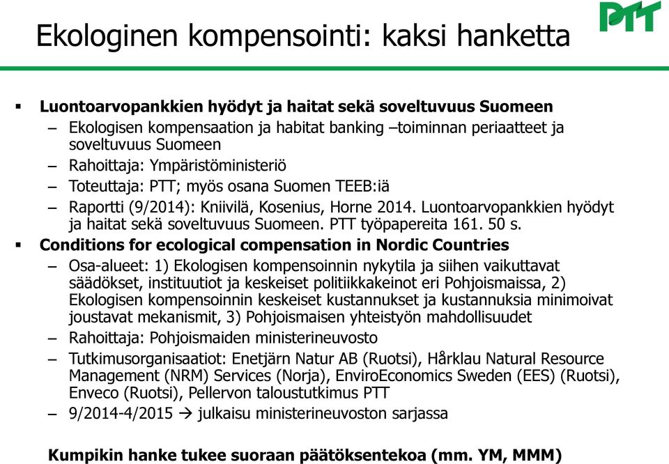 PTT työpapereita 161. 50 s.