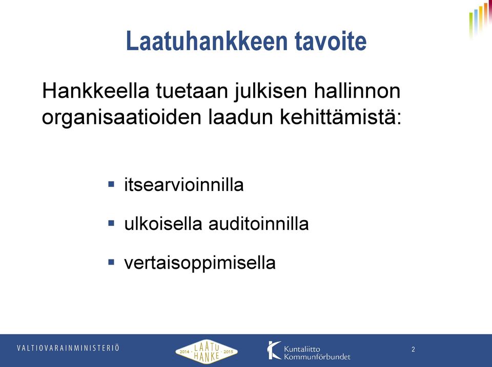 organisaatioiden laadun kehittämistä: