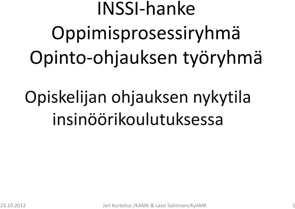 nykytila insinöörikoulutuksessa 23.10.