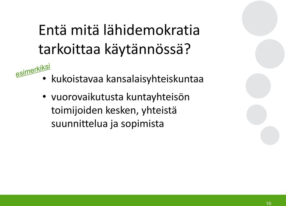 kukoistavaa kansalaisyhteiskuntaa