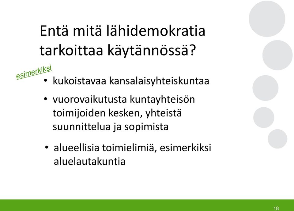 kuntayhteisön toimijoiden kesken, yhteistä suunnittelua