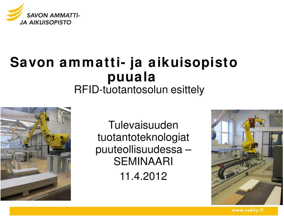 Tulevaisuuden tuotantoteknologiat