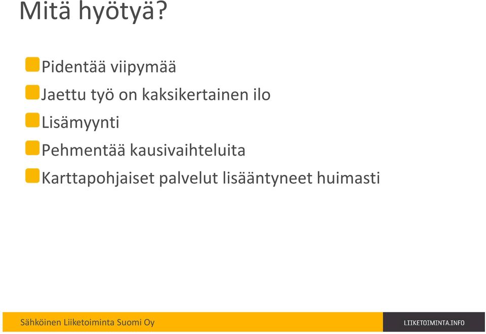 kaksikertainen ilo Lisämyynti