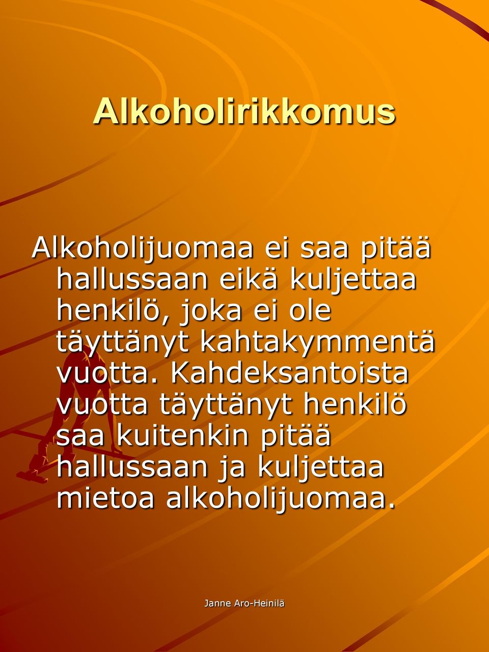 kahtakymmentä vuotta.