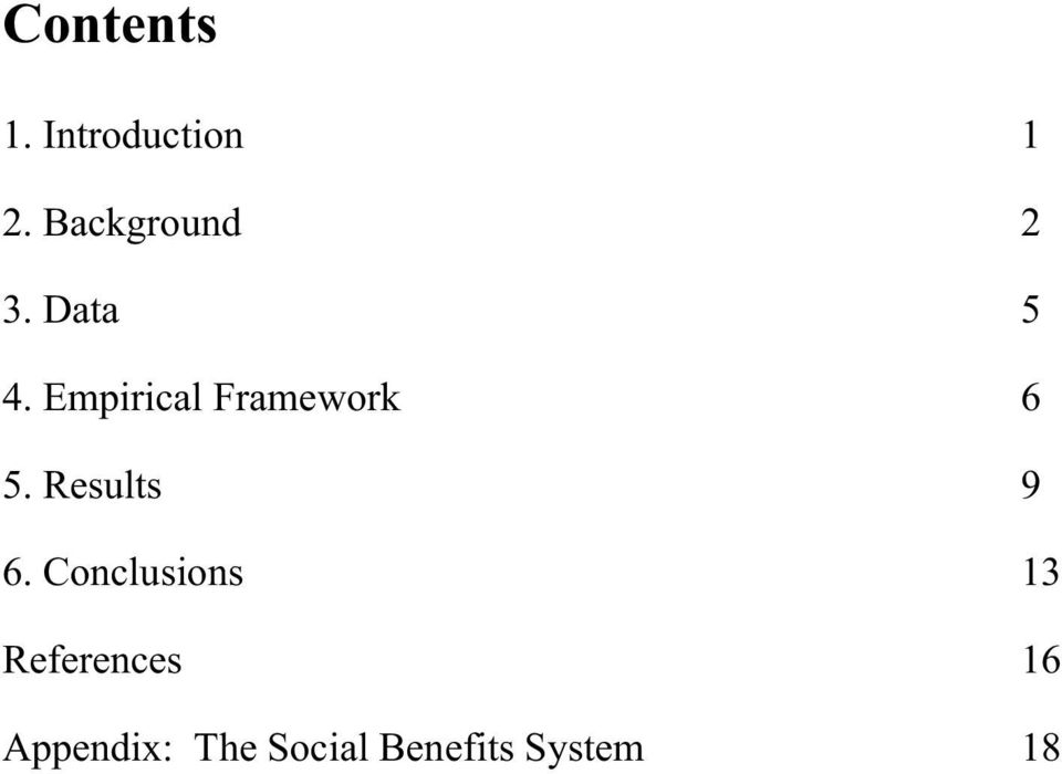 Empirical Framework 6 5. Results 9 6.