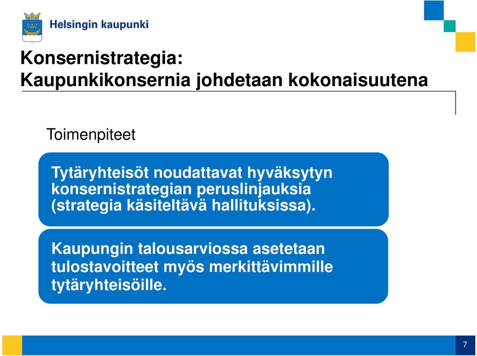 konsernistrategian peruslinjauksia (strategia käsiteltävä