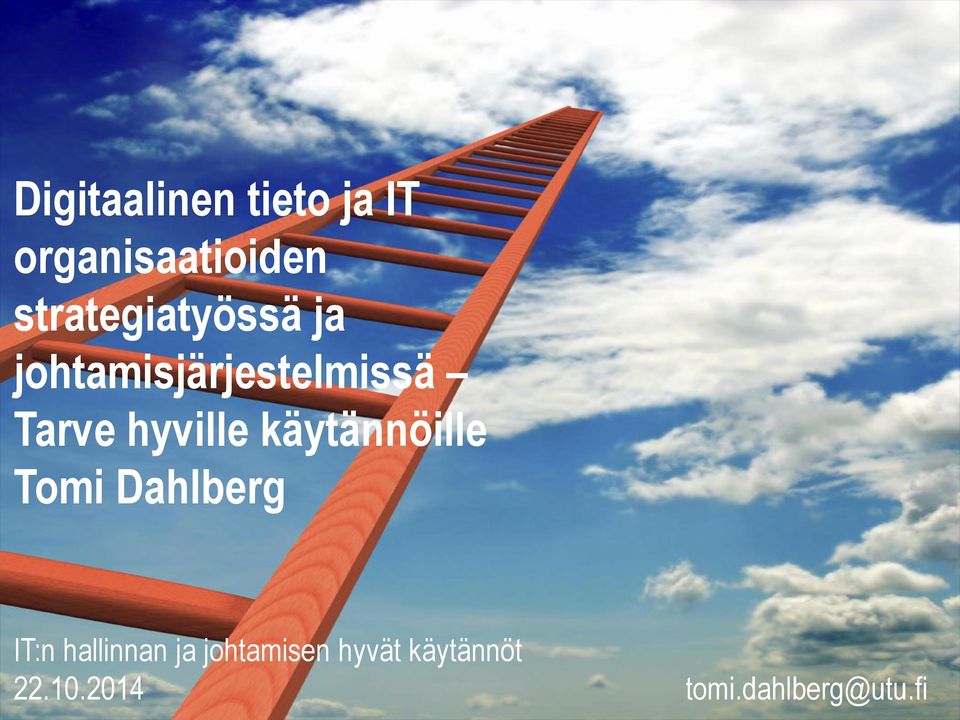 hyville käytännöille Tomi Dahlberg IT:n hallinnan