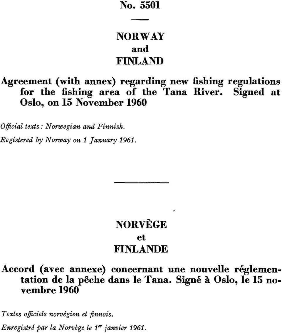 Registered by Norway on 1 January 1961.