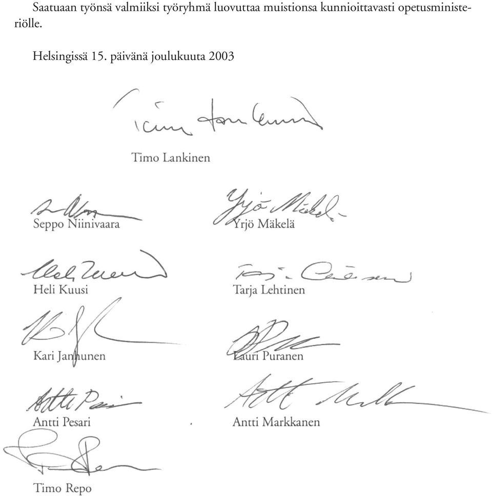 kunnioittavasti