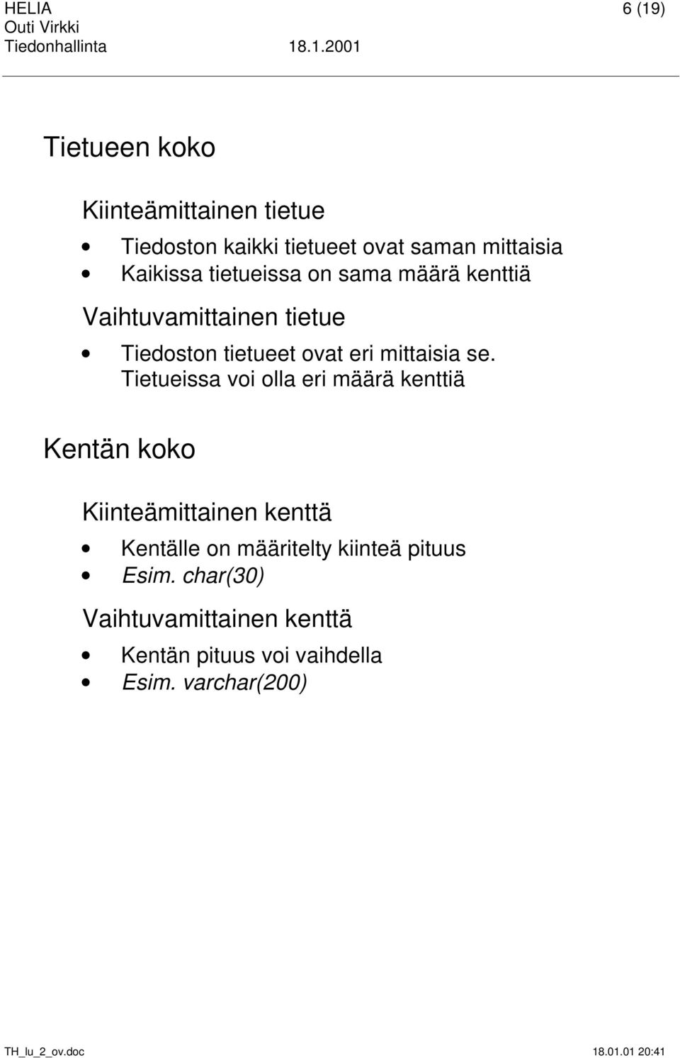 mittaisia se.