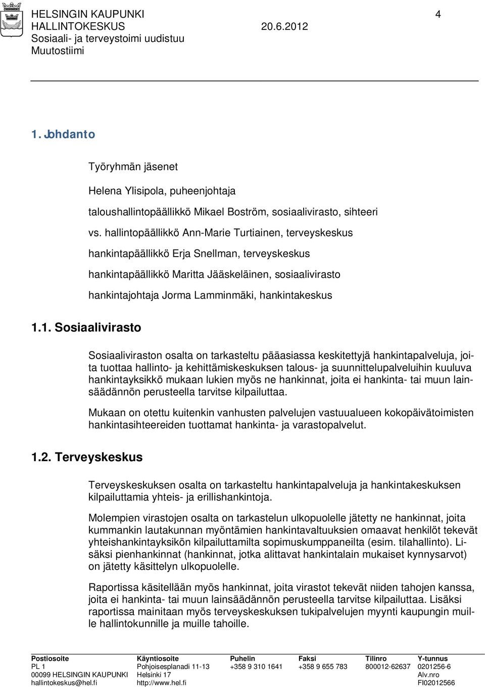 hankintakeskus 1.
