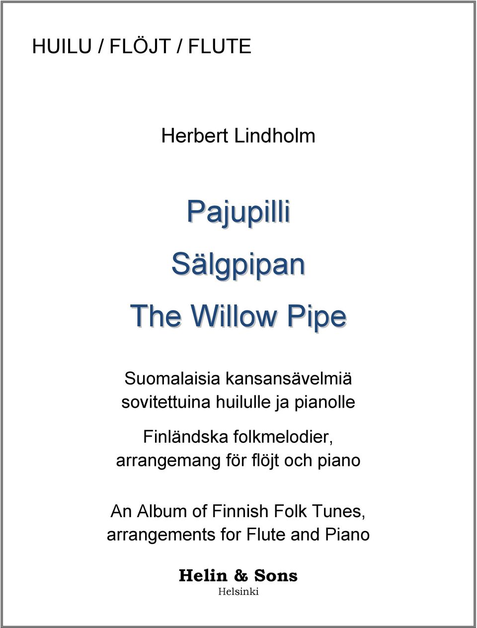 pianolle Finländska folkmelodier, arrangemang för flöjt och piano