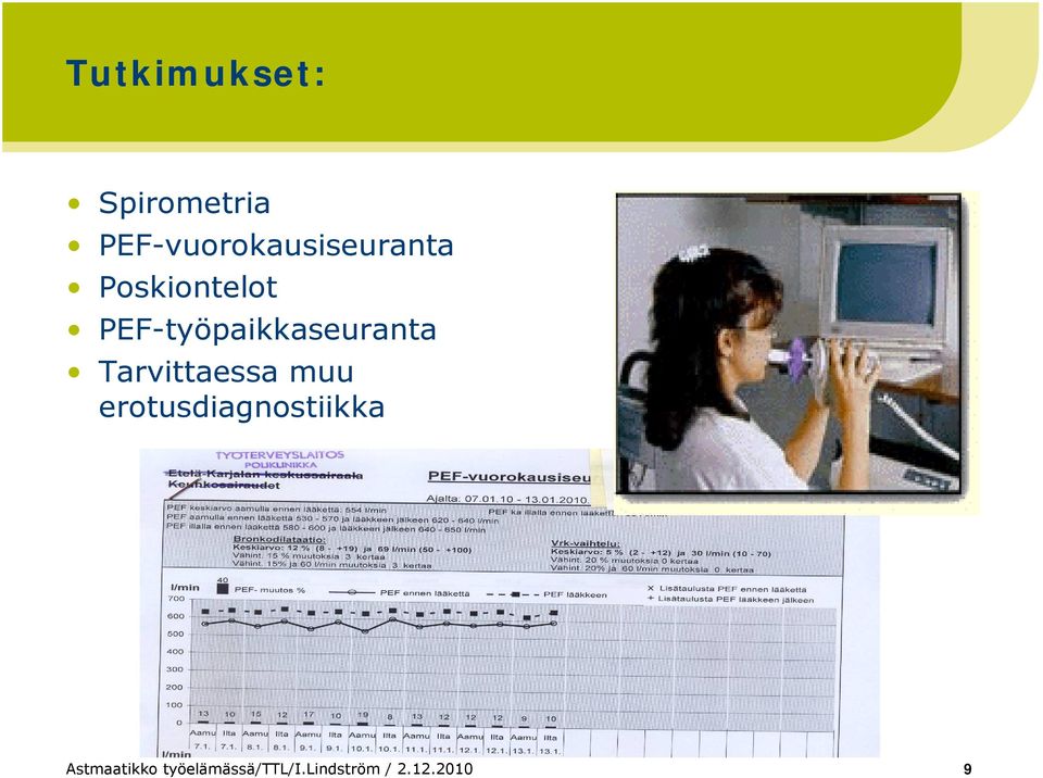 PEF-työpaikkaseuranta Tarvittaessa muu